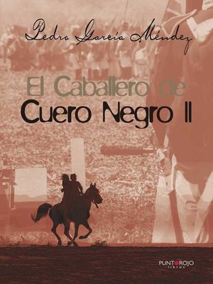 cover image of El caballero de Cuero Negro II